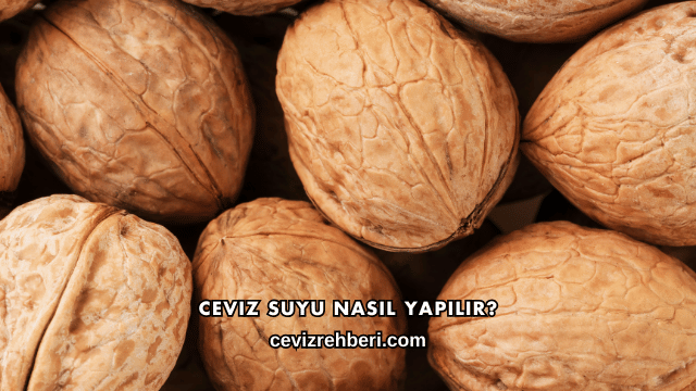 Ceviz Suyu Nasıl Yapılır?