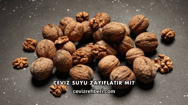 Ceviz Suyu Zayıflatır mı?
