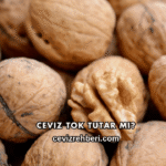 Ceviz Tok Tutar mı?